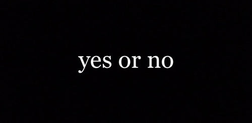 yes or no